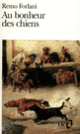 Couverture Au bonheur des chiens (Remo Forlani)