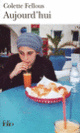 Couverture Aujourd'hui (Colette Fellous) Couverture Aujourd'hui (Colette Fellous)