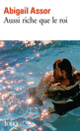 Couverture Aussi riche que le roi (Abigail Assor)