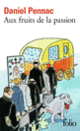 Couverture Aux fruits de la passion (Daniel Pennac)