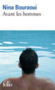 Couverture Avant les hommes (Nina Bouraoui)