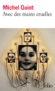 Couverture Avec des mains cruelles (Michel Quint)