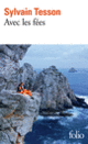 Couverture Avec les fées (Sylvain Tesson)