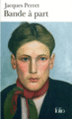 Couverture Bande à part (Jacques Perret)