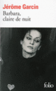 Couverture Barbara, claire de nuit (Jérôme Garcin)