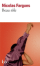 Couverture Beau rôle (Nicolas Fargues)