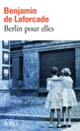 Couverture Berlin pour elles (Benjamin de Laforcade)