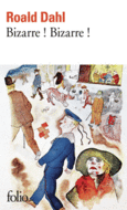 Couverture Bizarre! Bizarre! ()