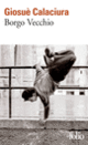 Couverture Borgo Vecchio (Giosuè Calaciura)