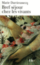 Couverture Bref séjour chez les vivants (Marie Darrieussecq)