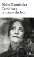 Couverture Caché dans la maison des fous ()