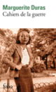Couverture Cahiers de la guerre et autres textes (Marguerite Duras)
