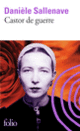 Couverture Castor de guerre (Danièle Sallenave) Couverture Castor de guerre (Danièle Sallenave)