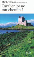 Couverture Cavalier, passe ton chemin! ()