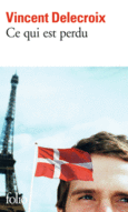 Couverture Ce qui est perdu () Couverture Ce qui est perdu ()