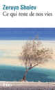 Couverture Ce qui reste de nos vies (Zeruya Shalev)