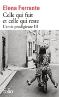 Couverture Celle qui fuit et celle qui reste ()