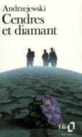Couverture Cendres et diamant ()