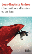 Couverture Cent millions d'années et un jour ()
