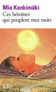 Couverture Ces héroïnes qui peuplent mes nuits ()