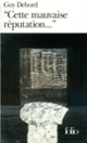 Couverture "Cette mauvaise réputation..." (Guy Debord)