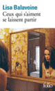 Couverture Ceux qui s'aiment se laissent partir (Lisa Balavoine)