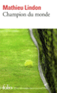 Couverture Champion du monde (Mathieu Lindon)