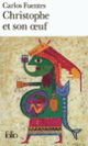 Couverture Christophe et son œuf (Carlos Fuentes)