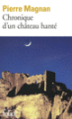 Couverture Chronique d'un château hanté (Pierre Magnan)