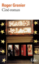Couverture Ciné-roman (Roger Grenier) Couverture Ciné-roman (Roger Grenier)