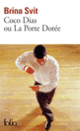 Couverture Coco Dias ou La Porte Dorée (Brina Svit)