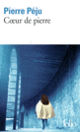 Couverture Cœur de pierre (Pierre Péju)