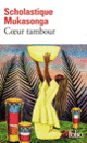 Couverture Cœur tambour (Scholastique Mukasonga)