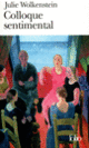 Couverture Colloque sentimental (Julie Wolkenstein)