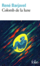 Couverture Colomb de la lune (René Barjavel)