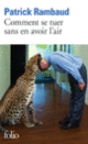 Couverture Comment se tuer sans en avoir l'air (Patrick Rambaud)