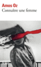Couverture Connaître une femme (Amos Oz)