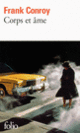 Couverture Corps et âme (Frank Conroy)