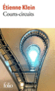 Couverture Courts-circuits (Étienne Klein)