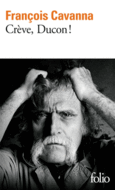Couverture Crève, Ducon ! ()