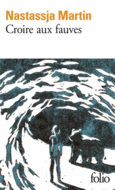 Couverture Croire aux fauves ()