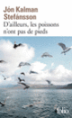Couverture D'ailleurs, les poissons n'ont pas de pieds (Jón Kalman Stefánsson)