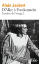 Couverture D'Alice à Frankenstein (Alain Jaubert)