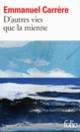 Couverture D'autres vies que la mienne (Emmanuel Carrère)