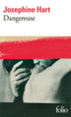 Couverture Dangereuse (Josephine Hart)