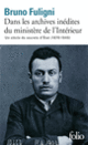 Couverture Dans les archives inédites du ministère de l'Intérieur (Bruno Fuligni)