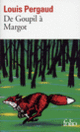 Couverture De Goupil à Margot (Louis Pergaud)