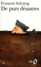 Couverture De Purs désastres (François Salvaing) Couverture De Purs désastres (François Salvaing)
