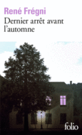 Couverture Dernier arrêt avant l'automne ()