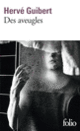 Couverture Des aveugles (Hervé Guibert)